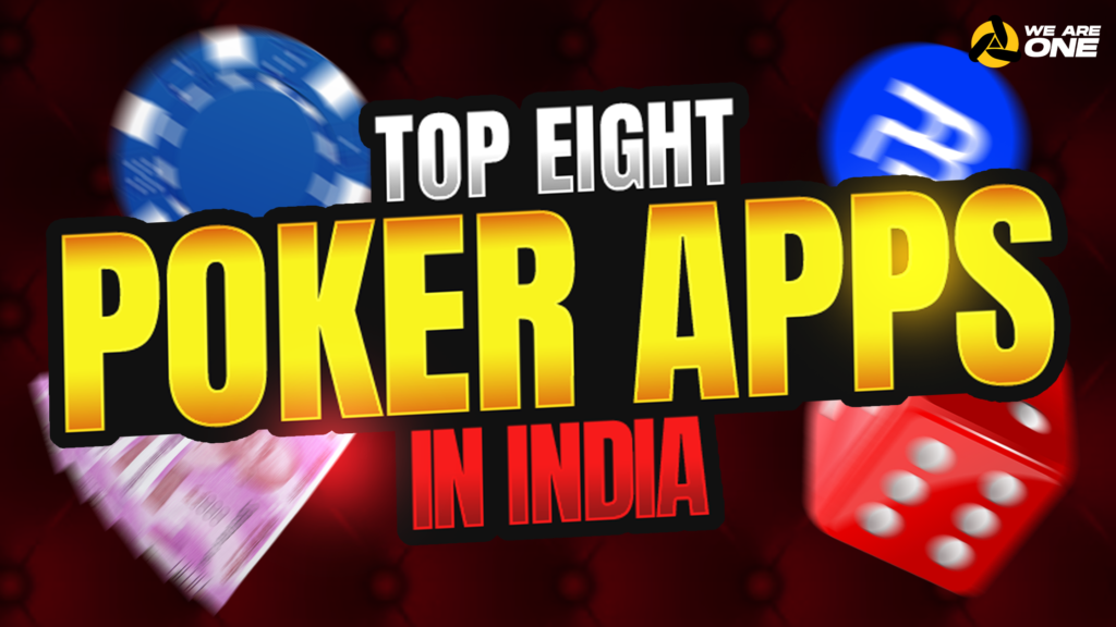 TOP 8 POKER APPS IN INDIA
