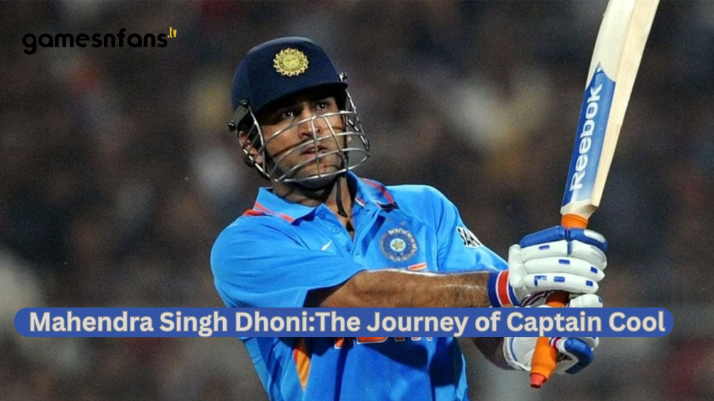 Mahendra Singh DhoniThe Journey of Captain Cool