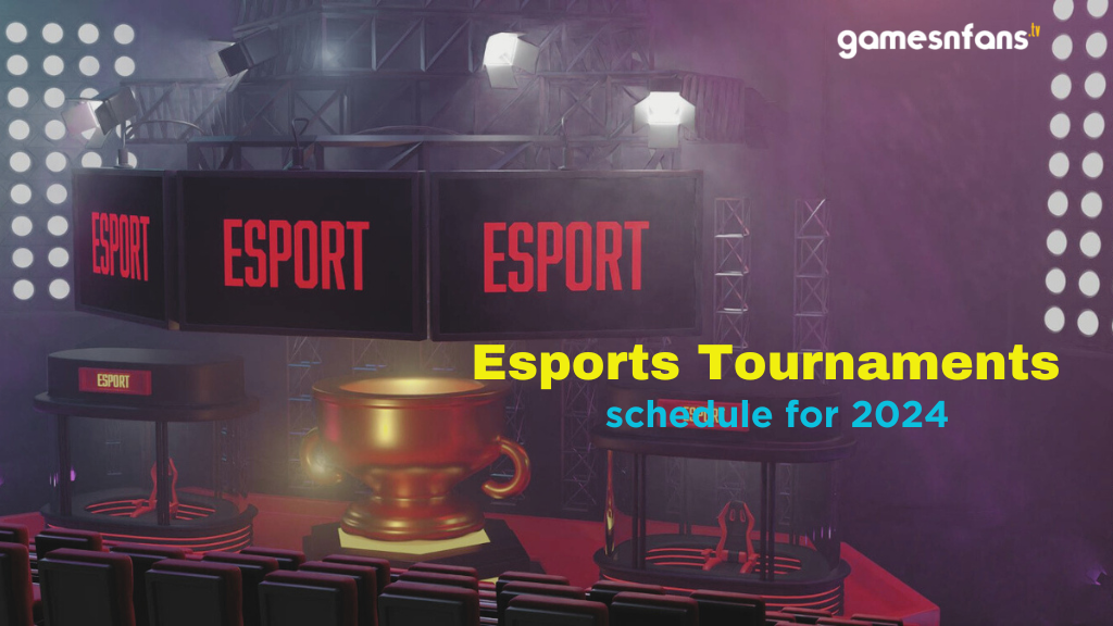 Esports Tournaments Schedule for 2024 Games & Fans