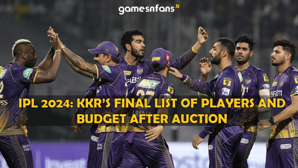 IPL 2024 : KKR’s final list of players and budget after auction