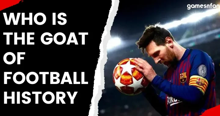 Who is the Goat Of Football