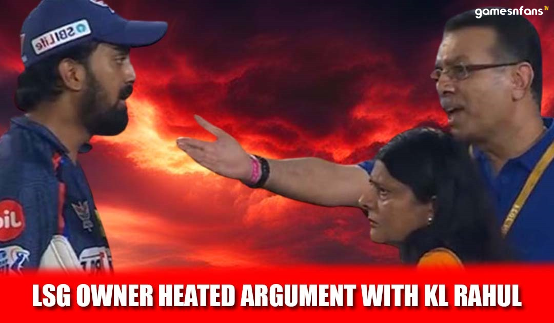 Lsg Owner heated aurgument with KL Rahul