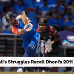 Kohli's Struggles Recall Dhoni's 2011 WC